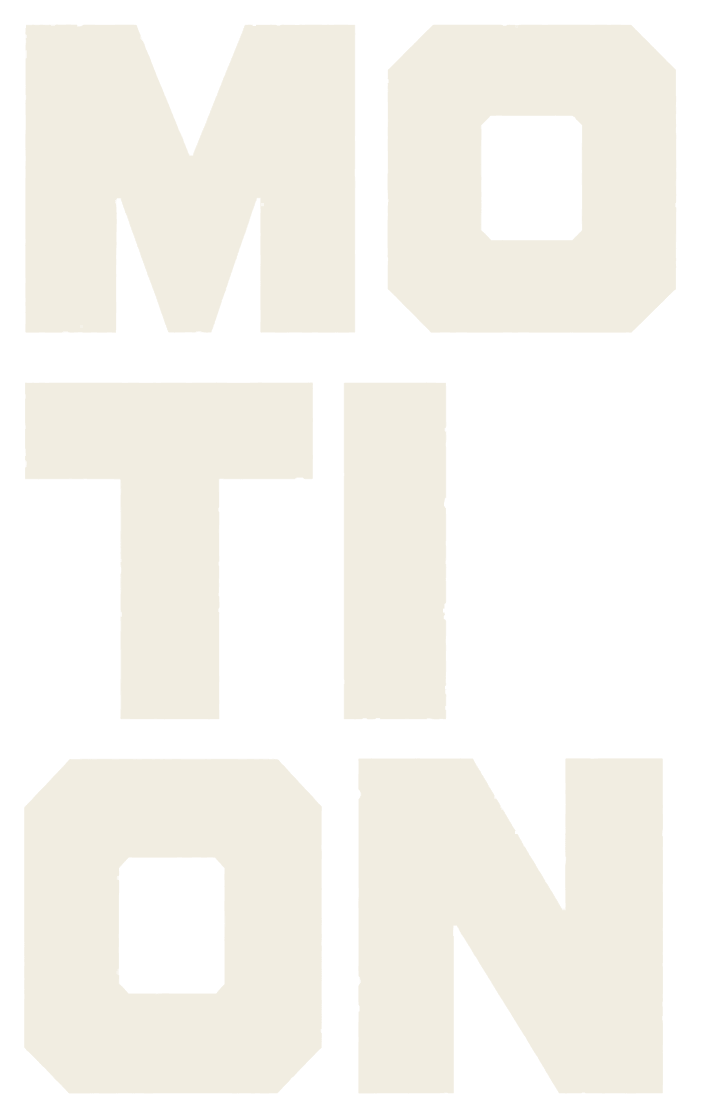 MOTION